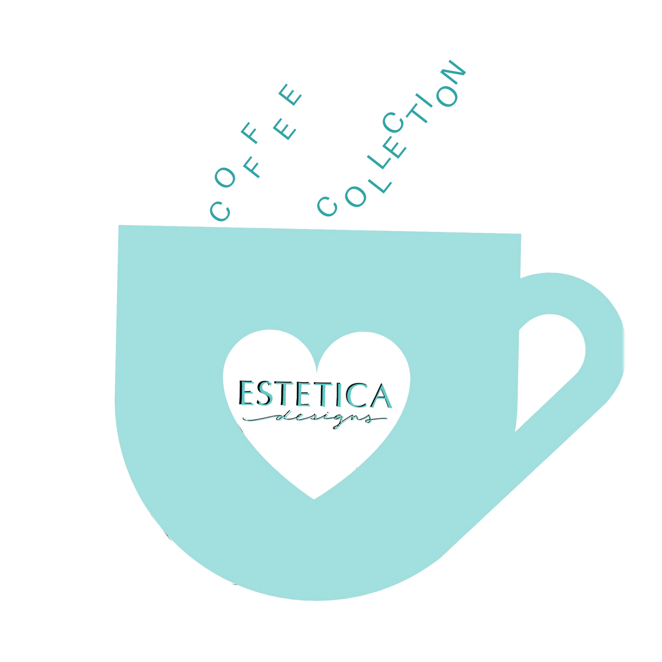 Coffee Collection by Estetica Designs