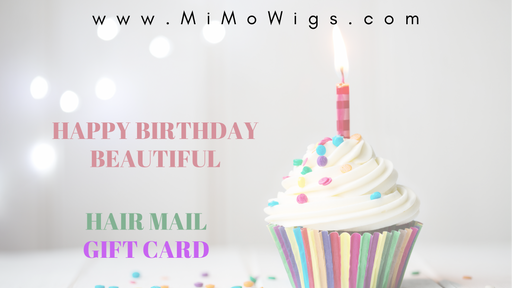 Birthday Gift Card | shop name | Medical Hair Loss & Wig Experts.